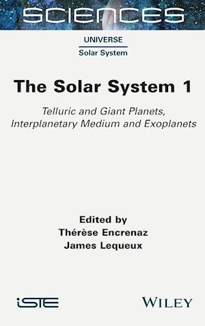 The Solar System 1 – Telluric and Giant Planets