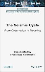 The Seismic Cycle – From Observation to Modeling