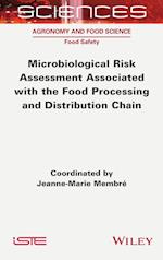 Microbiological Risk Assessment Associated with the Food Processing and Distribution Chain
