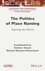 The Politics of Place Naming – Naming the World