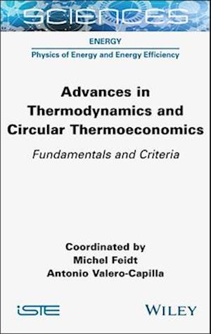 Advances in Thermodynamics and Circular Thermoeconomics