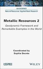 Metallic Resources 2