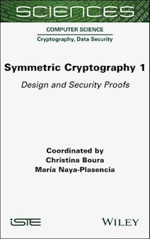 Symmetric Cryptography, Volume 1