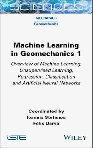 Machine Learning in Geomechanics 1