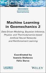 Machine Learning in Geomechanics 2