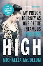 High: My Prison Journey as One of the Infamous Peru Two - NOW A MAJOR BBC THREE DOCUMENTARY
