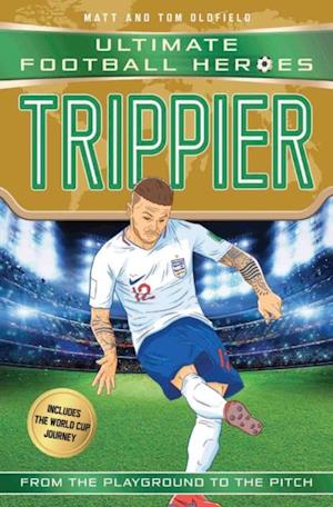 Trippier (Ultimate Football Heroes - International Edition) - includes the World Cup Journey!