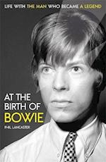 At the Birth of Bowie