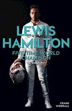 Lewis Hamilton : The Biography
