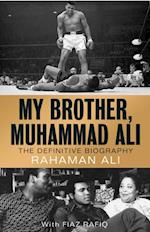 My Brother, Muhammad Ali