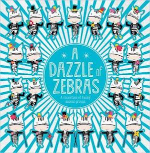 A Dazzle of Zebras