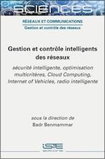 Gestion et contrôle intelligents des réseaux