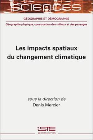 Les impacts spatiaux du changement climatique