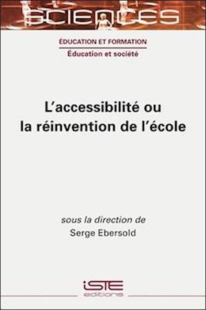 L'accessibilité ou la réinvention de l'école