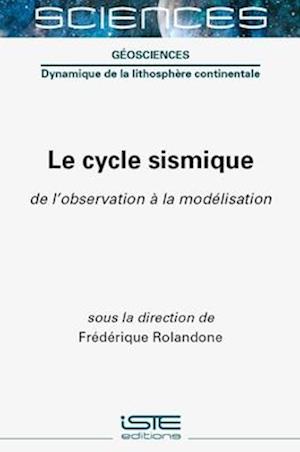 Le cycle sismique