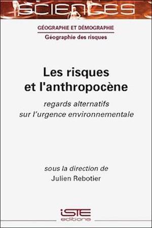 Les risques et l'anthropocène