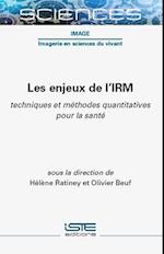 Les enjeux de l'IRM