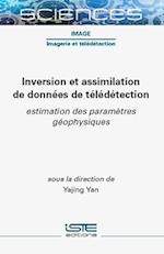 Inversion et assimilation de données de télédétection