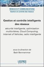 Gestion et controle intelligents des reseaux