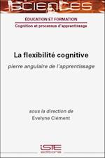 La flexibilite cognitive