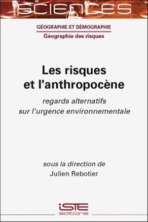 Les risques et l'anthropocene