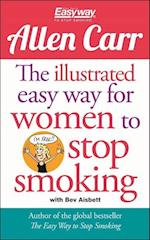 The Illustrated Easyway for Women to Stop Smoking