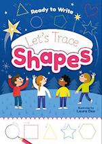 Ready to Write: Let's Trace Shapes