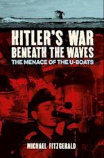 Hitler's War Beneath the Waves