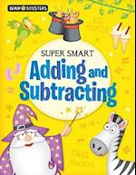 Brain Boosters: Super-Smart Adding and Subtracting