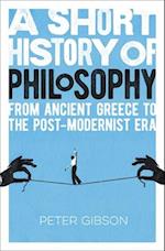 A Short History of Philosophy