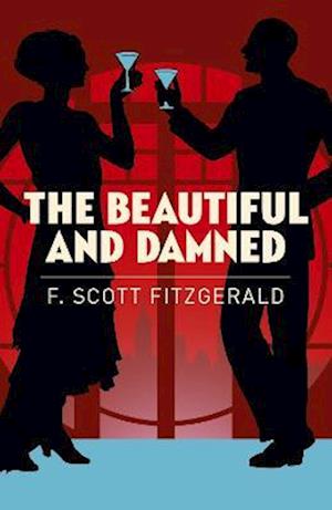 The Beautiful and Damned