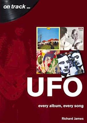 UFO Every Album, Every Song (On Track )