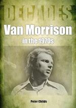 Van Morrison in the 1970s