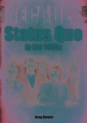 Status Quo in the 1980s