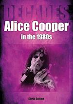 Alice Cooper in the 1980s (Decades)
