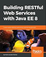 Building Restful Web Services with Java Ee 8