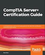CompTIA Server+ Certification Guide