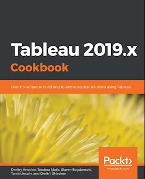 Tableau 2019.x Cookbook