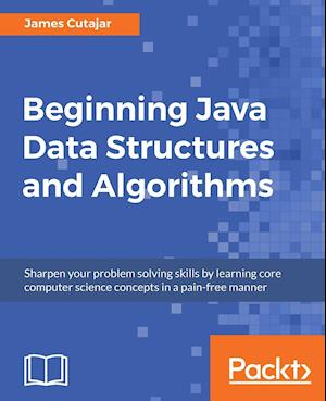 Beginning Java Data Structures and Algorithms