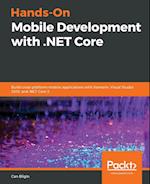 Hands-On Mobile Development with .NET Core