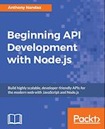 Beginning API Development with Node.js