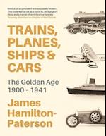 Trains, Planes, Ships and Cars