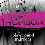 The Playground Murders: The Detective's Daughter, Book 7