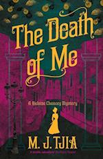 The Death of Me: A Heloise Chancey Mystery