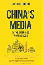 China's Media in the Emerging World Order