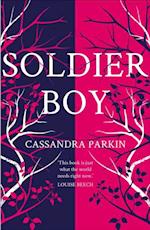 Soldier Boy : ‘This book is just what the world needs right now’ Louise Beech