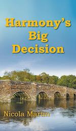 Harmony's Big Decision