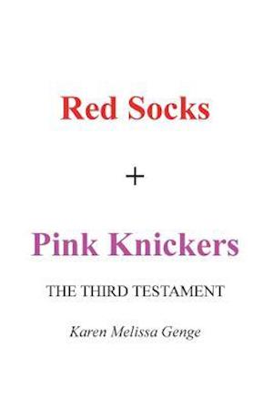 Red Socks + Pink Knickers