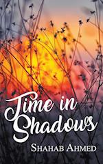 Time in Shadows