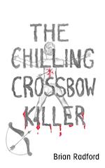 The Chilling Crossbow Killer